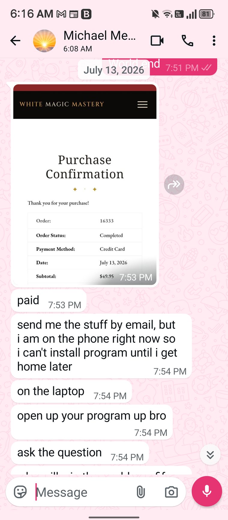 Chat screenshot showing the White Magic Mastery purchase confirmation for order 16333 dated 13 July 2026 and the buyer asking for the question to be run