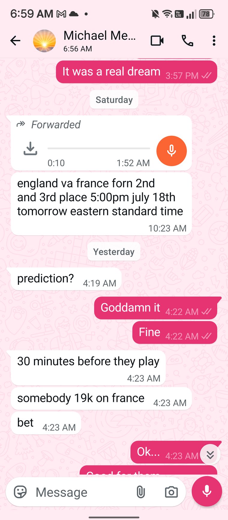 Chat screenshot requesting a prediction for the England against France third place match thirty minutes before kickoff, noting a large bet placed on France